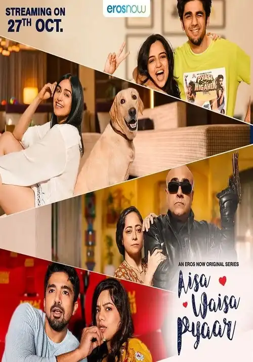Download Aisa Waisa Pyaar (2021) Season 1 Hindi Complete Eros Now Original WEB Series 480p | 720p HDRip 22 aisa waisa pyaar 2021