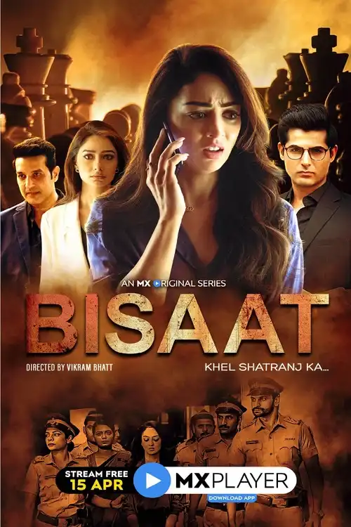 Download Bisaat: Khel Shatranj Ka (2021) Season 1 Hindi Complete MX Original WEB Series 480p | 720p HDRip 7 bisaat khel shatranj ka 2021