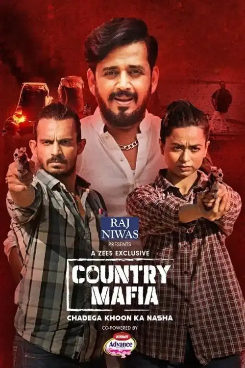 Download Country Mafia (2022) Season 1 Hindi Complete ZEE5 Exclusive WEB Series 480p | 720p | 1080p WEB DL 14 country mafia 2022