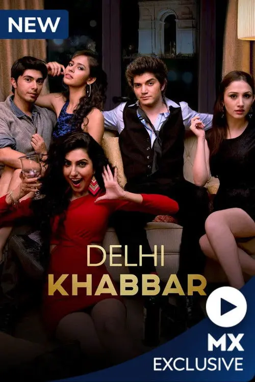 Download Delhi Khabbar Season 1 (2022) Hindi MX Originals Complete Web Series 720p | 1080p WEB DL 11 delhi khabbar season 1 2022