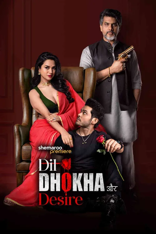 Download Dil Dhokha Aur Desire (Season 1) Hindi Complete Web Series 480p | 720p | 1080p WEB DL 19 dil dhokha aur desire season 1