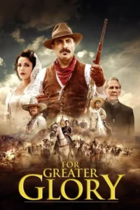 for greater glory 2012