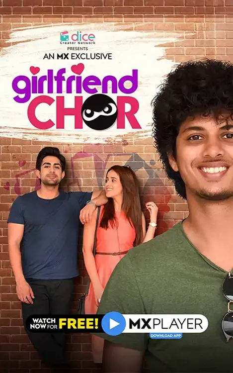 Download Girlfriend Chor (2020) Season 1 Hindi Complete MX Player WEB Series 480p | 720p HDRip 23 girlfriend chor 2020