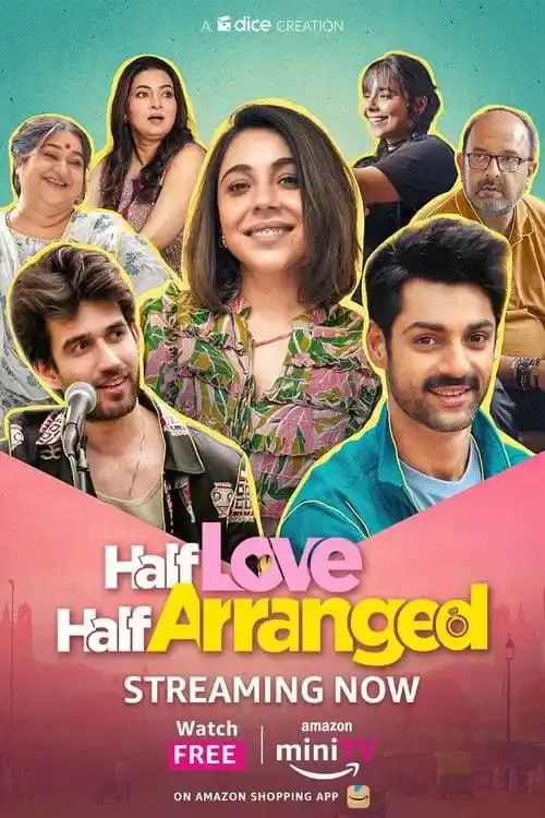 Download Half Love Half Arranged (Season 1 β 2) Hindi Complete Amazon miniTV WEB Series 480p | 720p | 1080p WEB DL 15 half love half arranged season 1
