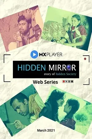 Download Hidden Mirror (2021) Season 1 Hindi Complete MX Original WEB Series 480p | 720p HDRip 3 hidden mirror 2021