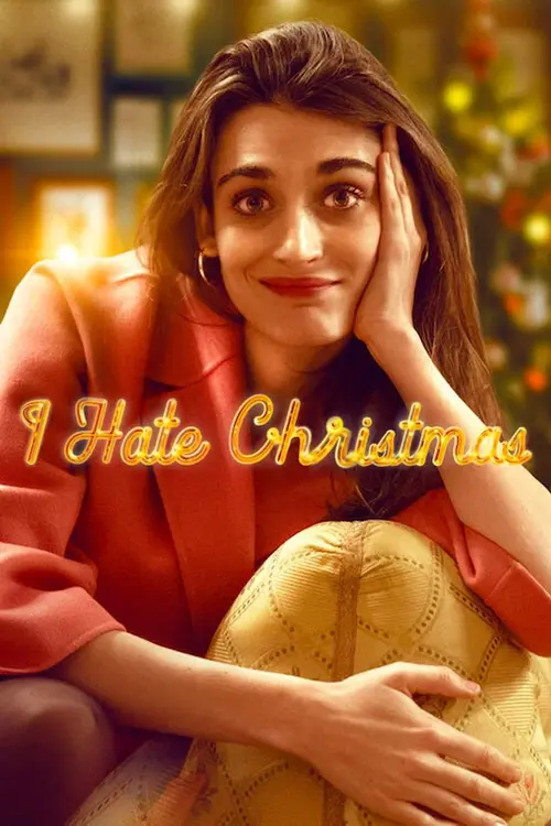 Download I Hate Christmas – Netflix Original (2022) Season 1 Dual Audio {Hindi English} 480p | 720p | 1080p WEB DL 1 i hate christmas netflix original 2022
