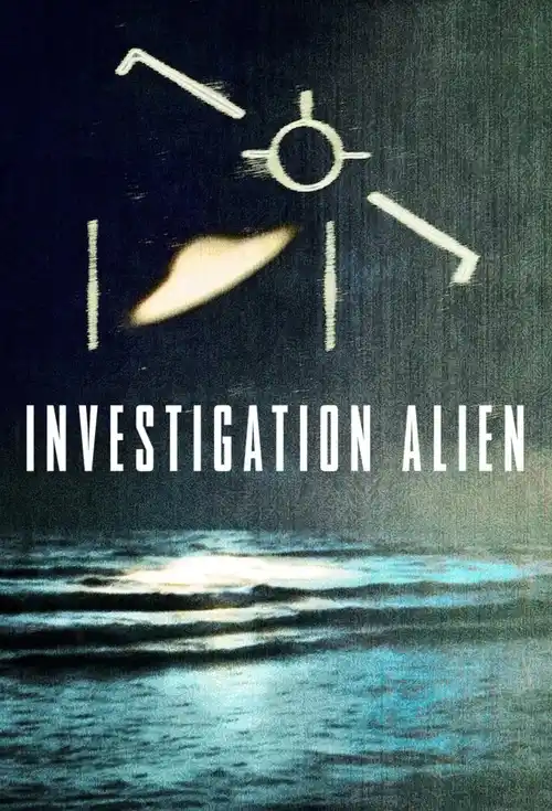 Download Investigation Alien (2024) Season 1 Complete Dual Audio {Hindi English} NetFlix Series 480p 720p 1080p WEB DL 2 investigation alien 2024