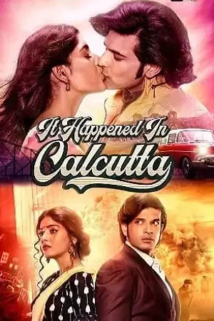 Download It Happened In Calcutta (Season 1) Hindi Complete ALTBalaji Web Series 480p & 720p 15 it happened in calcutta season 1