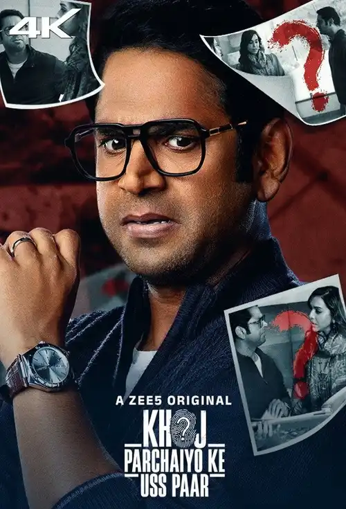 Download Khoj – Parchaiyo Ke Uss Paar (2024) Season 1 Hindi Complete ZEE5 Originals WEB Series – 480p | 720p | 1080p WEB DL 9 khoj parchaiyo ke uss paar 2024