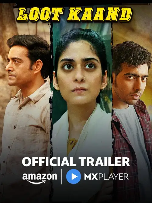 Download Loot Kaand – Amazon MX Original (2025) Season 1 Hindi Complete WEB Series 480p | 720p | 1080p WEB DL 8 loot kaand amazon mx original 2025
