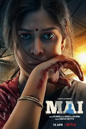 Download Mai – Netflix Original (2022) Season 1 Complete Hindi WEB Series 480p | 720p | 1080p WEB DL 13 mai netflix original 2022
