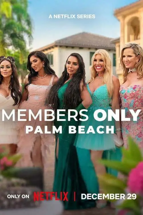Download Members Only: Palm Beach – Season 1 (2025) Dual Audio {Hindi English} NetFlix Series 480p | 720p | 1080p WEB DL 21 members only palm beach season 1 2025