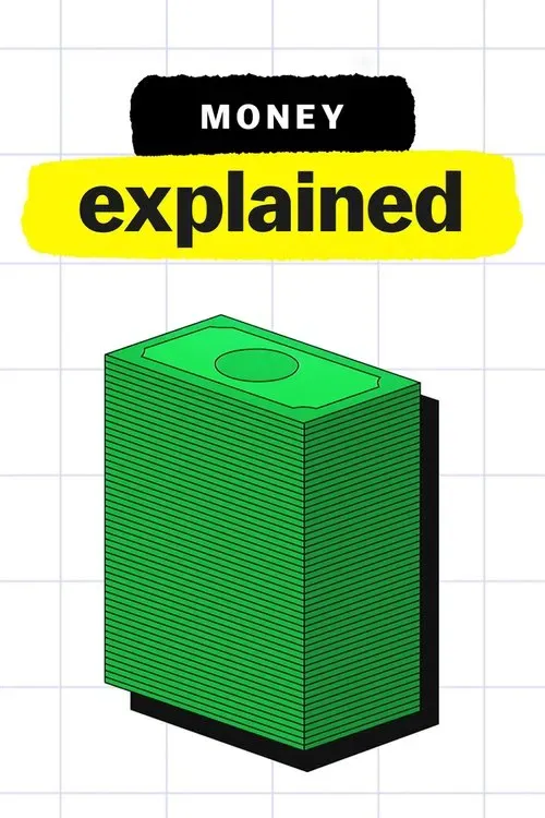 Download Money, Explained (2021) Season 1 English Netflix WEB Series 720p | 1080p WEB DL 23 money explained 2021