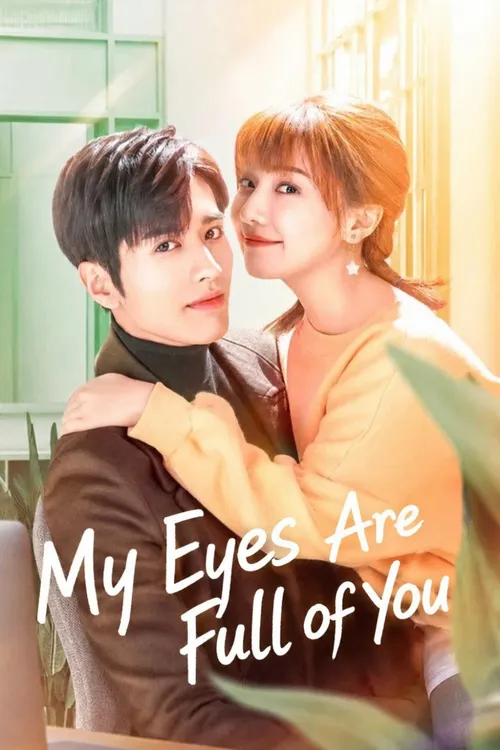 Download My Eyes Are Full of You (Season 1) Dual Audio {Hindi Chinese} Series 480p 720p & 1080p WEB DL 17 my eyes are full of you season 1