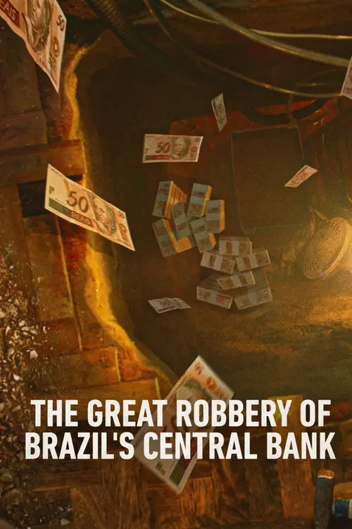 Download Netflix Heist: The Great Robbery Of Brazil’s Central Bank (2022) Season 1 English WEB Series 480p | 720p WEB DL 22 netflix heist the great robbery of brazil s central bank 2022