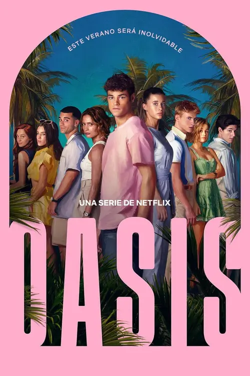 Download Oasis (2026) Season 1: Dual Audio {Hindi Spanish} NetFlix Series 480p | 720p | 1080p WEB DL x264 21 oasis 2026