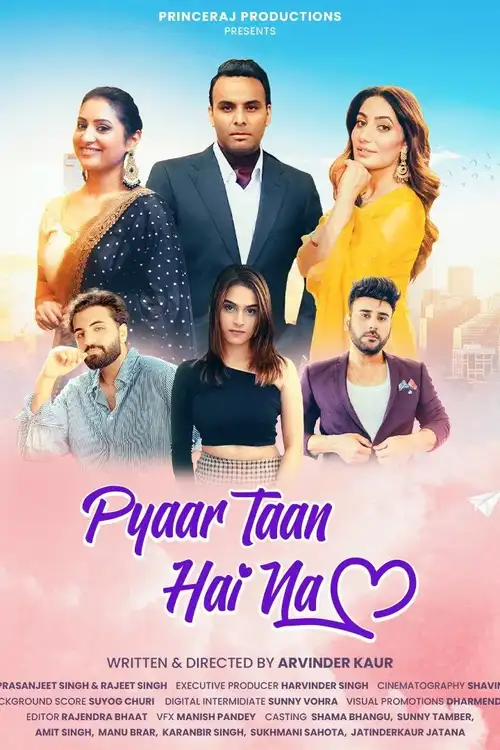 pyaar taan hai na 2025