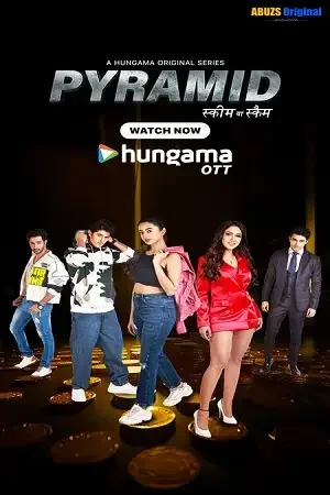 Download Pyramid – Scheme Ya Scam (S01) Complete Hindi WEB Series 480p | 720p | 1080p WEB DL 12 pyramid scheme ya scam s01