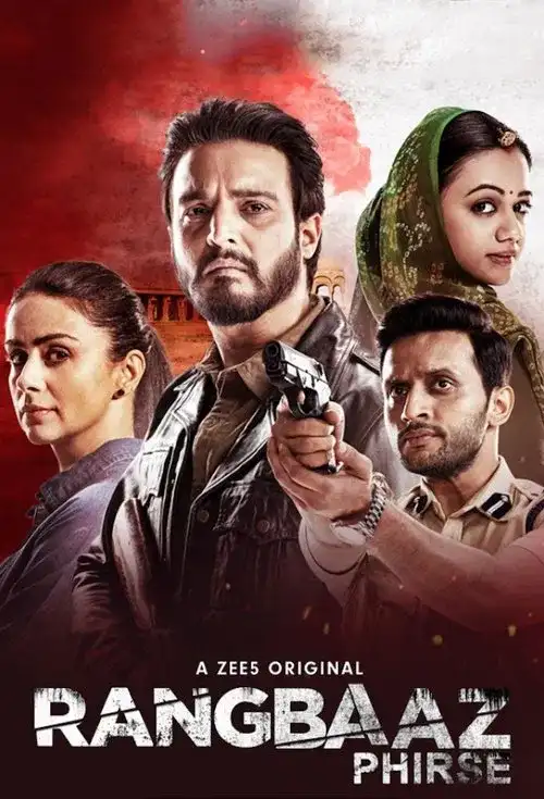 Download Rangbaaz Phirse (2019) Season 2 Hindi Complete ZEE5 WEB Series 480p | 720p | 1080p WEB DL 25 rangbaaz phirse 2019