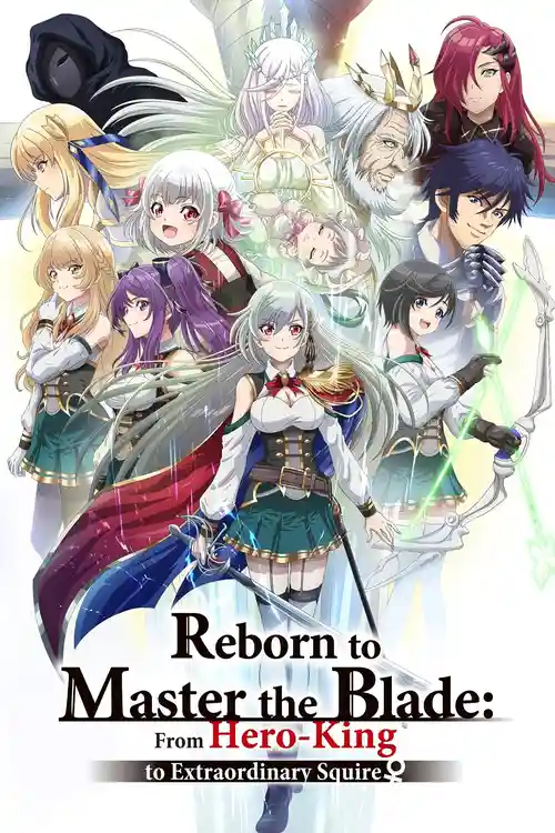 Download Reborn to Master the Blade: From Hero King to Extraordinary Squire (Season 1) Dual Audio {Hindi Japanese} Anime Series 480p 720p & 1080p WEB DL 3 reborn to master the blade from hero king to extraordinary squire season 1