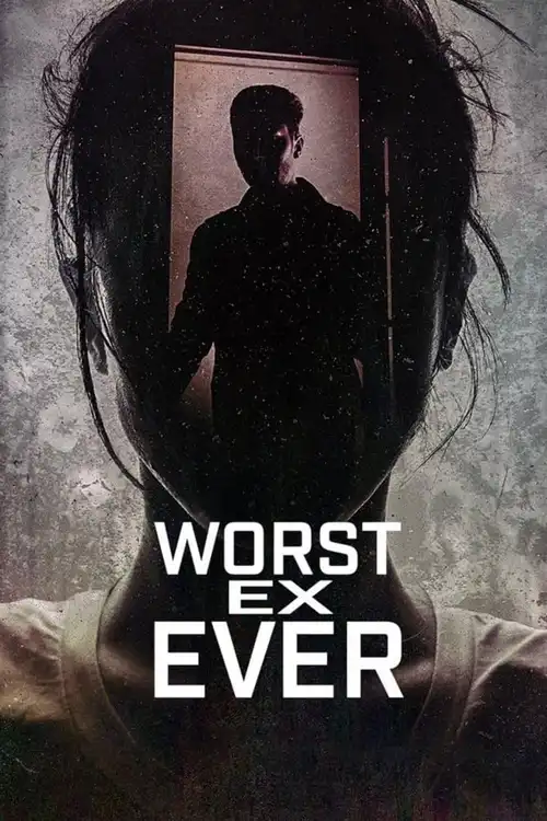 Download Worst Ex Ever (Season 1 & 2) Dual Audio {Hindi English} Series 480p 720p & 1080p WEB DL 5 worst ex ever season 1