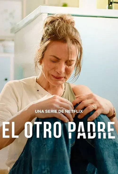 Download My Daughter’S Father (2026) Season 1 Dual Audio {Hindi-Spanish} Netflix-Series 480P | 720P | 1080P Web-Dl 4 my daughter s father 2026