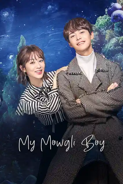 Download My Mowgli Boy (Season 1) Hindi Org Dubbed C-Drama Series 480P 720P & 1080P Web-Dl 25 my mowgli boy season 1