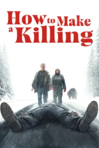 how to make a killing 2024