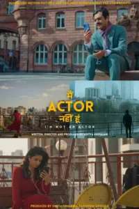 main actor nahin hoon 2026